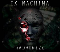 Ex Machina : Hadronize